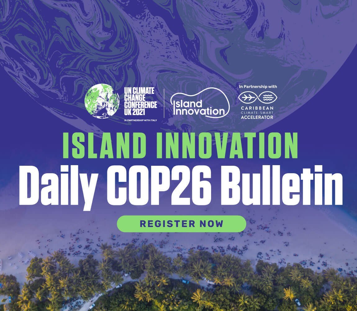 Island Innovation Daily COP26 Bulletin: Adapting to Climate Change and Enhancing Resilience