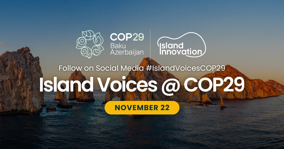 COP29 Daily Bulletin: Thank you for following the Island Voices @ COP29